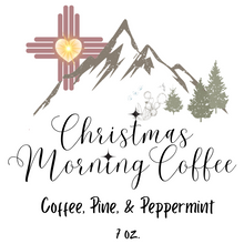 Load image into Gallery viewer, "Christmas Morning Coffee" Coffee, Pine, Peppermint